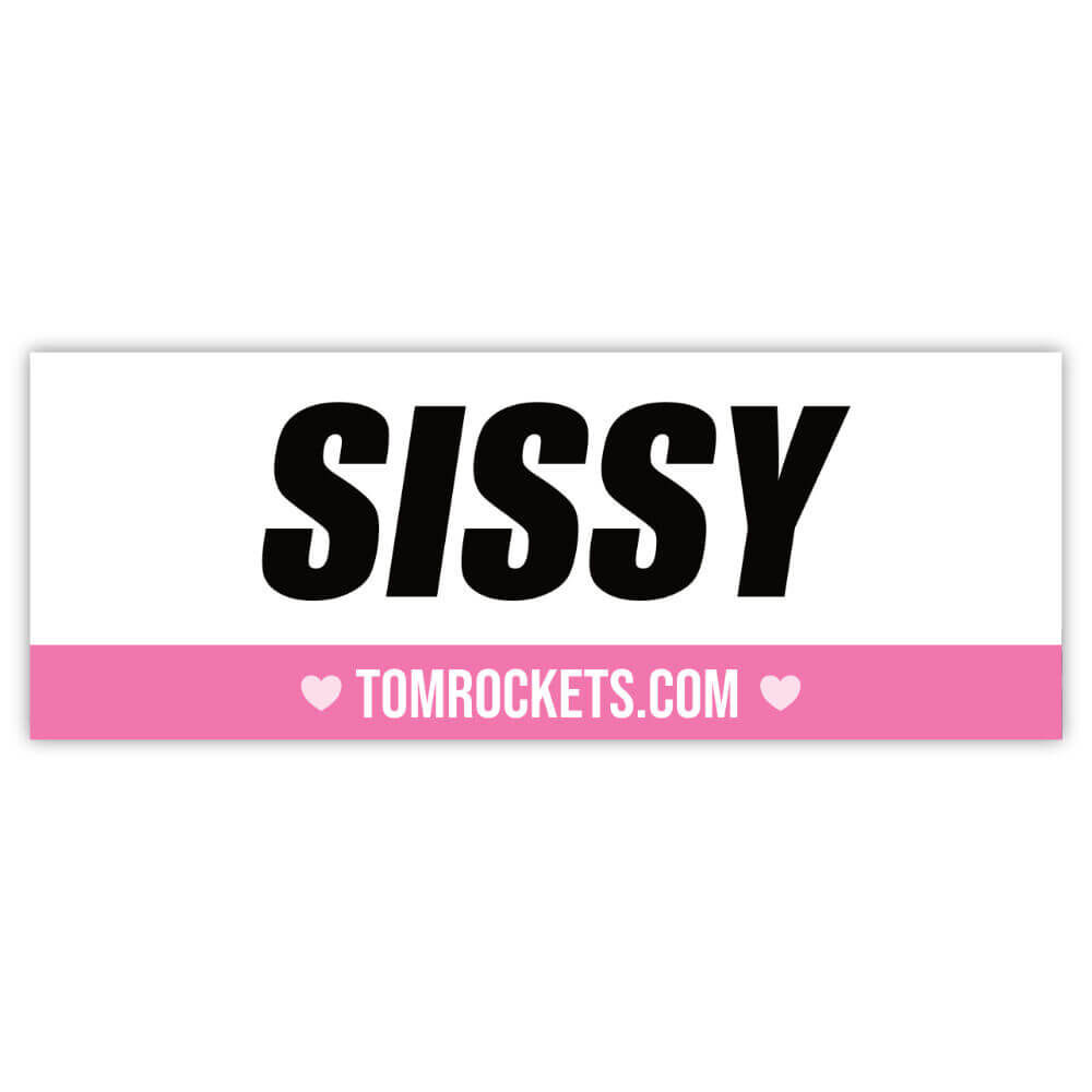 Sticker - Name Tag: Sissy Sticker - Name Tag: Sissy