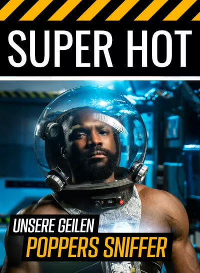 Hier geht's zu unseren geilen Poppers Sniffern