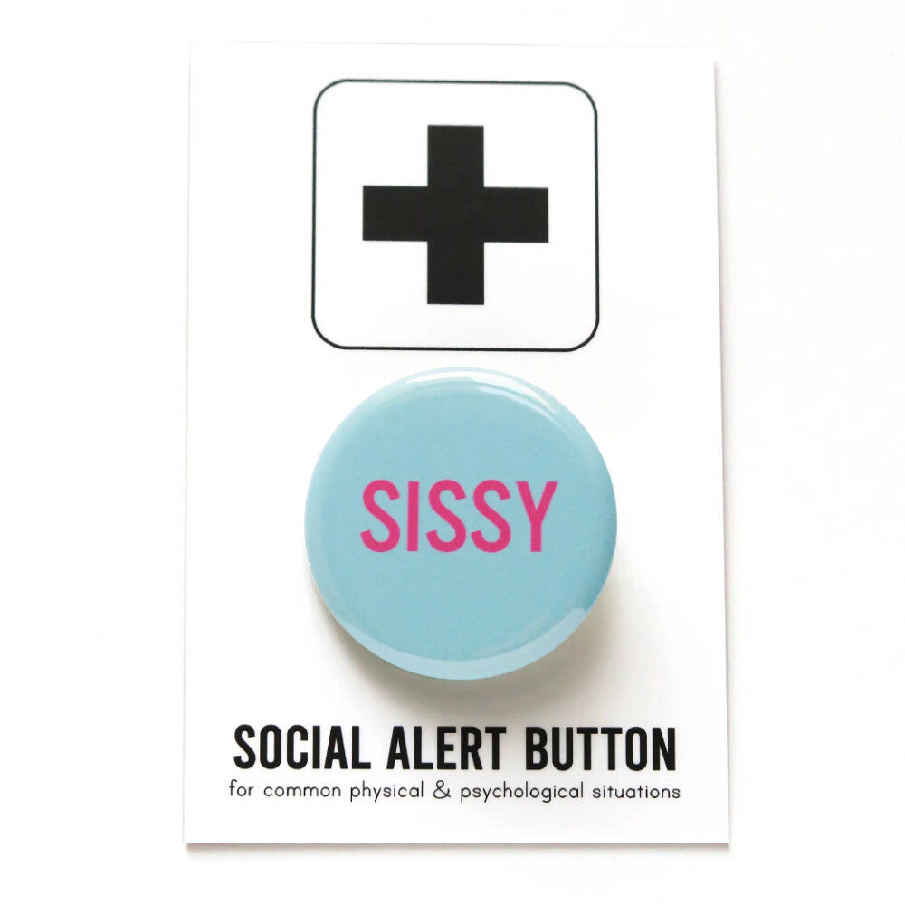 Anstecker Button - Sissy Anstecker Button - Sissy