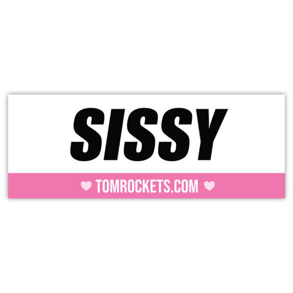 Sticker - Name Tag: Sissy | Tom Rockets